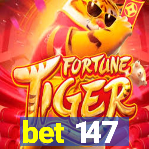 bet 147